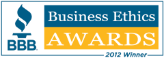 BBB Business Ethics Award 2012 Finalist - Click here for BBB Business Review