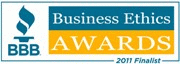 BBB Business Ethics Award 2011 Finalist - Click here for BBB Business Review